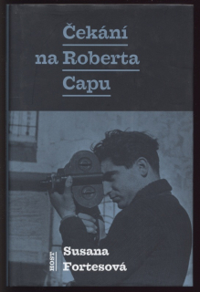 Fortesová, Susana - Čekání na Roberta Capu