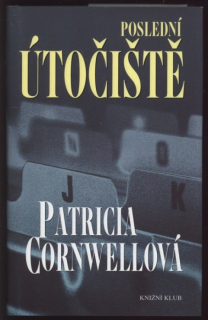 Cornwellová, Patricia - Poslední útočiště