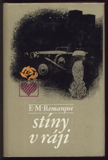 Remarque, Erich Maria - Stíny v ráji