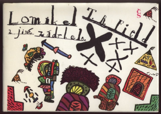 Field, T. R. - Lomikel a jiné zádrhele