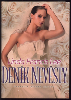 Lee, Linda Francis - Deník nevěsty