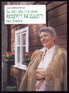 Štěpánková, Jana - Tak tady jsou ty slíbené recepty na cukety paní Ehmová
