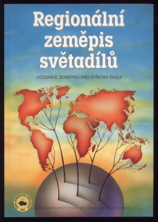 kolektiv autorů - Regionální zeměpis světadílů. Učebnice zeměpisu pro střední školy