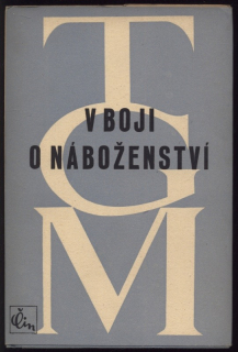 Masaryk, Tomáš Garrigue - V boji o náboženství
