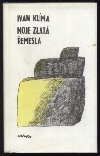 Klíma, Ivan - Moje zlatá řemesla