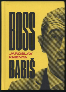 Kmenta, Jaroslav - Boss Babiš