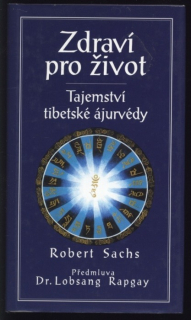 Sachs, Robert - Zdraví pro život