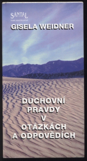 Weidner, Gisela - Duchovní pravdy v otázkách a odpovědích