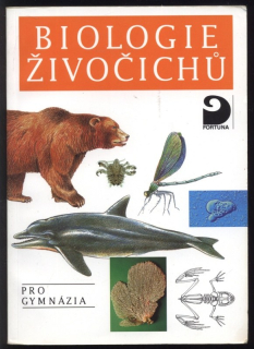 Smrž, Jaroslav; Horáček, Ivan; Švátora, Miroslav - Biologie živočichů pro gymnázia