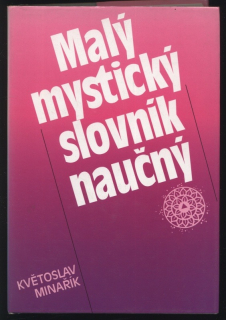 Minařík, Květoslav - Malý mystický slovník naučný