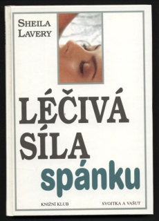Lavery, Sheila - Léčivá síla spánku