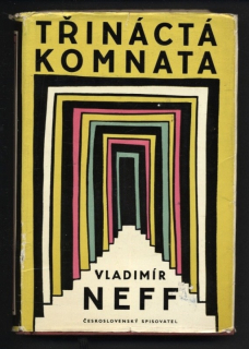 Neff, Vladimír - Třináctá komnata