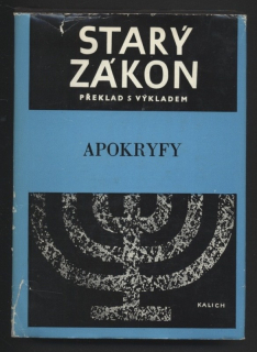 Kolektiv autorů - Starý zákon, překlad s výkladem 17 - Apokryfy