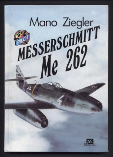 Ziegler, Mano - Messerschmitt Me 262