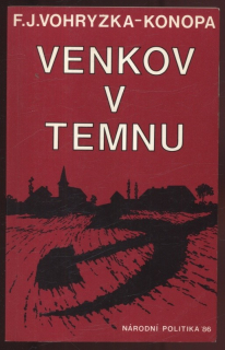 Vohryzka Konopa, F. J. - Venkov v temnu
