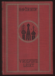 Čirikov, Jevgenij Nikolajevič - V rozpuku lásky