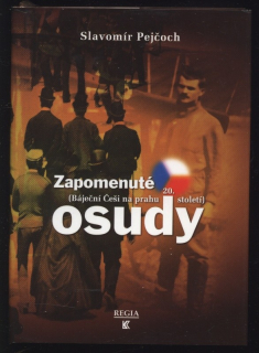 Pejčoch, Slavomír - Zapomenuté osudy