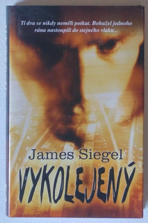 Siegel, James - Vykolejený
