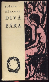 Němcová, Božena - Divá Bára; Karla