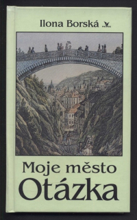 Borská, Ilona - Moje město Otázka