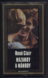 Clair, René - Hazardy a náhody