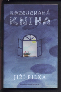 Pilka, Jiří - Rozcuchaná kniha