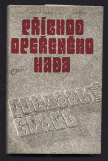 López Portillo y Pacheco, José - Příchod opeřeného hada