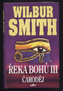 Smith, Wilbur - Řeka bohů III - Čaroděj