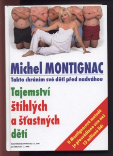 Montignac, Michel - Tajemství štíhlých a šťastných dětí