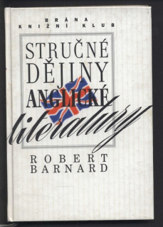 Barnard, Robert - Stručné dějiny anglické literatury