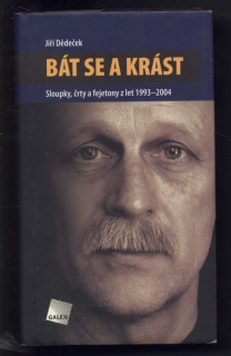 Dědeček, Jiří - Bát se a krást