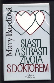Bardová, Mary - Slasti a strasti života s doktorem