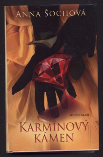 Šochová, Anna - Karmínový kámen