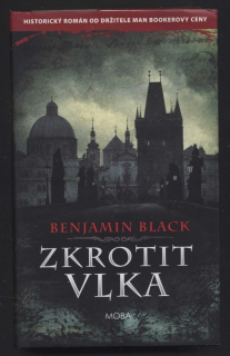 Black, Benjamin - Zkrotit vlka