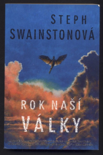 Swainstonová, Steph - Rok naší války