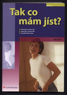 Fořt, Petr - Tak co mám jíst?