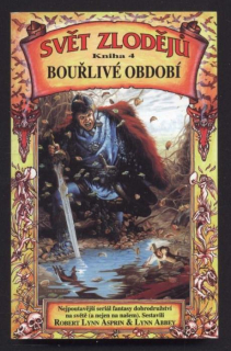 Asprin, Robert Lynn; Abbey, Lynn - Svět zlodějů - Kniha 4: Bouřlivé období