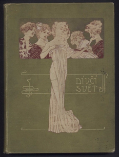 Kolektiv autorů (uspořádala Vilma Sokolová) - Dívčí svět 1900