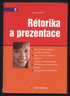 Hierhold, Emil - Rétorika a prezentace