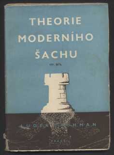 Pachman, Luděk - Theorie moderního šachu