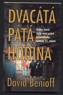 Benioff, David - Dvacátá pátá hodina