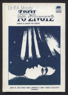 Moody, Raymond A. - Život po životě