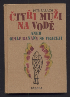 Šabach, Petr - Čtyři muži na vodě