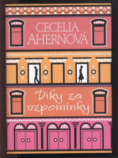 Ahernová, Cecelia - Díky za vzpomínky