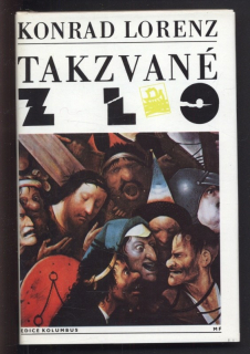 Lorenz, Konrad - Takzvané zlo