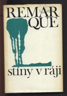 Remarque, Erich Maria - Stíny v ráji