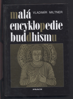 Miltner, Vladimír - Malá encyklopedie buddhismu