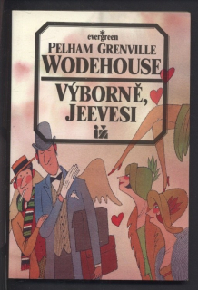 Wodehouse, Pelham Grenville - Výborně, Jeevesi
