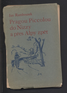 Rambousek, Jan - Pragou Piccolou do Nizzy a přes Alpy zpět