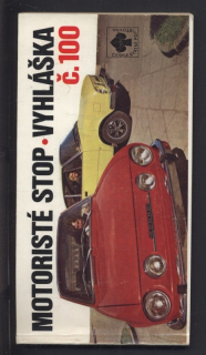 Motoristé stop! Vyhláška č. 100